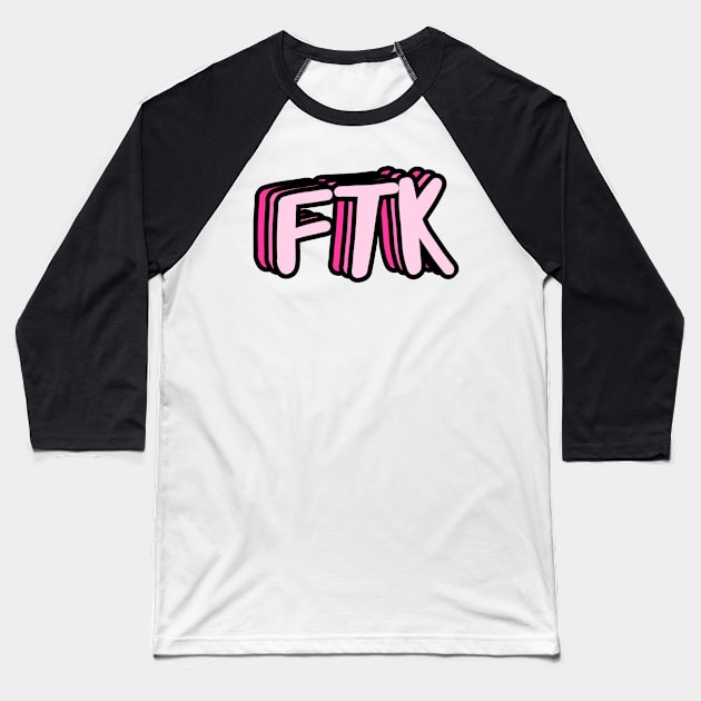 FTK For the Kids - Pink Baseball T-Shirt by emilystp23